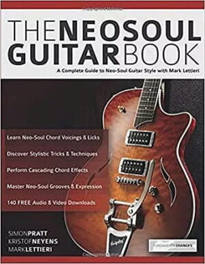 Simon Pratt - Fundamental Changes - Neo Soul Guitar Book