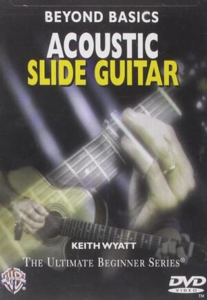 Keith Wyatt - Beyond Basics Acoustic Slide Guitar