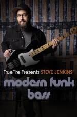 Steve Jenkins - Truefire - Modern Funk Bass