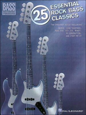 25 Essential Rock Bass Classics - Hal Leonard