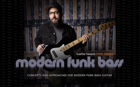 Steve Jenkins - Truefire - Modern Funk Bass