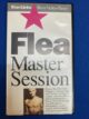 Flea - Master Sessions