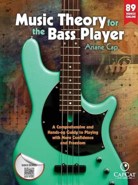 Ariane Cap - Music Theory For The Bass Player