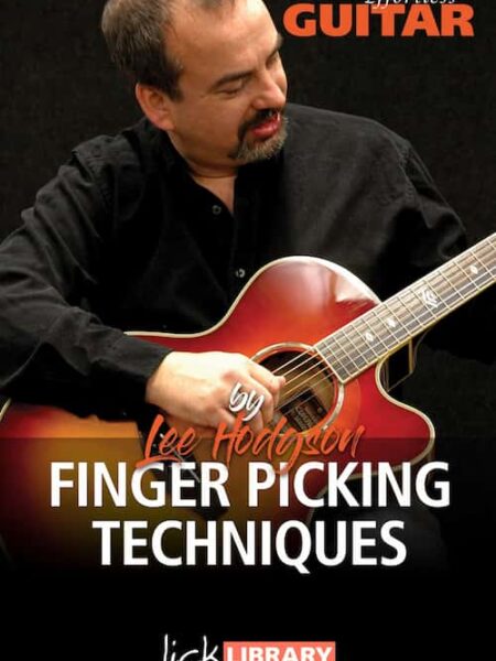 Lee Hodgson - Lick Library - Fingerpicking Techniques