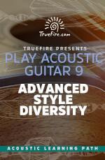 Play Acoustic Guitar 9 Advanced Style Diversity