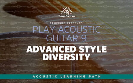 Play Acoustic Guitar 9 Advanced Style Diversity