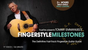 Tommy Emmanuel - Truefire - Fingerstyle Milestones