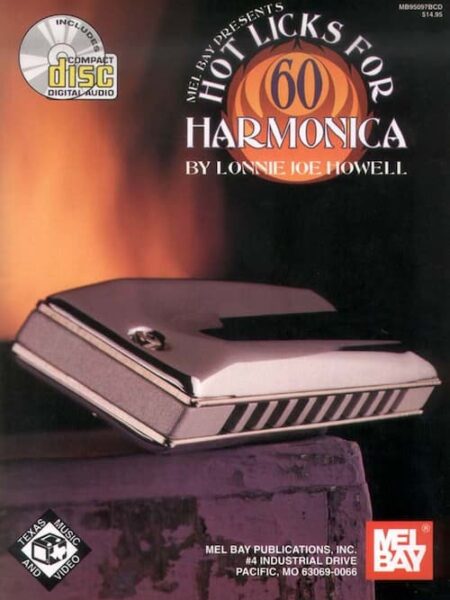 Lonnie Joe Howell - Melbay - 60 Hot Licks For Harmonica