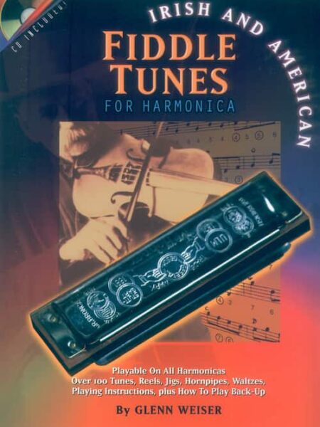 Glenn Weiser - Irish and American Fiddle Tunes for Harmonica