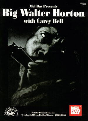 Carey Bell - Big Walter Horton