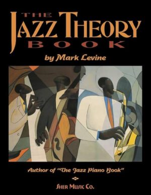 Mark Levine - The Jazz Theory Book