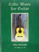 Allan Alexander - Celtic Music for Guitar