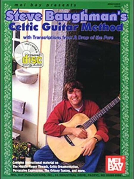 Steve Baughman - Melbay - Celtic Guitar Method