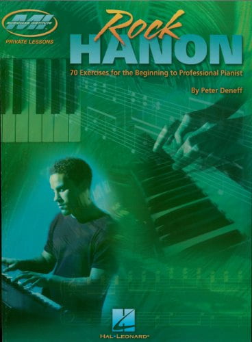 Peter Deneff - Hal Leonard - Rock Hanon 70 Exercises for the Beginning to Professional Pianist