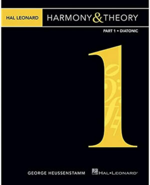 George Heussenstamm - Hal Leonard - Harmony & Theory - Part 1 Diatonic