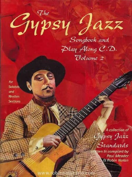 Paul Meader & Robin Nolan - The Gypsy Jazz Songbook Vol 2