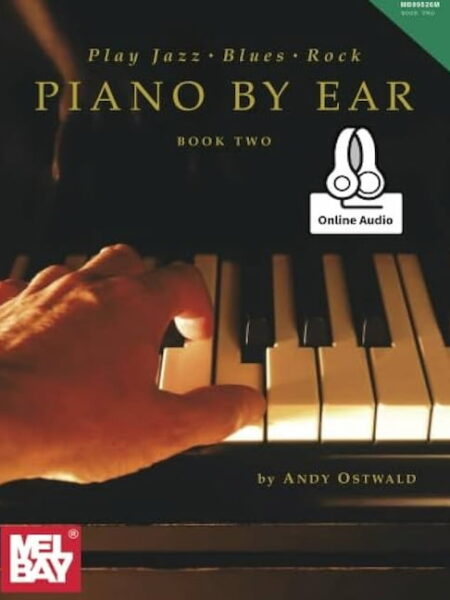 Play Jazz, Blues, & Rock Piano by Ear Book 2