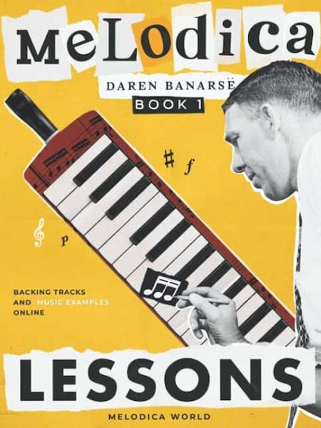 =Daren Banarse - Melodica Lessons - The Complete Melodica Tutorial