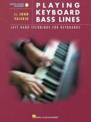 43=John Valerio - Hal Leonard - Playing Keyboard Bass Lines Left-Hand Technique for Keyboards