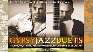 Andreas Oberg And Frank Vignola - Truefire - Gypsy Jazz Duets