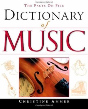 Christine Ammer - Dictionary Of Music