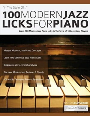 Nathan Hayward - Fundamental Changes - 100 Modern Jazz Licks for Piano