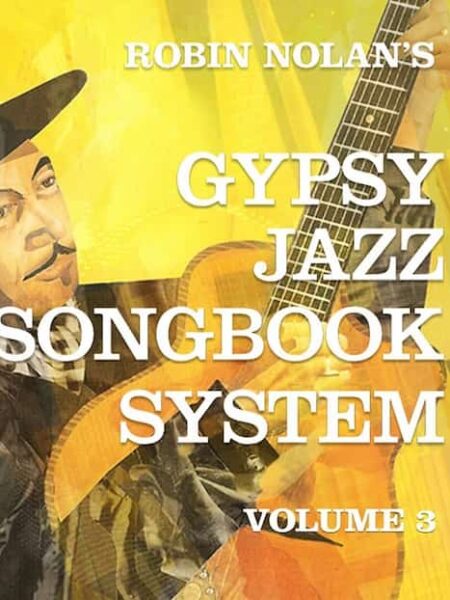 Paul Meader & Robin Nolan - The Gypsy Jazz Songbook Vol 3