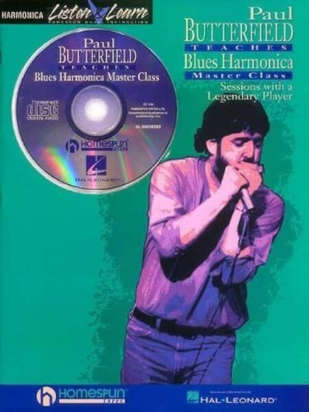 Paul Butterfield - Blues Harmonica Masterclass