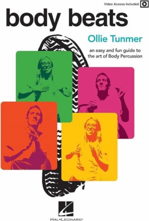 Ollie Tunmer - Body Beats An Easy and Fun Guide to the Art of Body Percussion