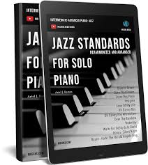 Mdecks - Ariel J Ramos - Jazz Standards Reharmonized And Arranged For Solo Piano