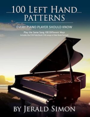 Jerald Simon - 100 Left Hand Patterns Every Piano Player Should know complete with covers