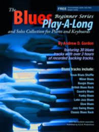 09=Andrew D Gordon - Blues PlayaLong and Solos Collection for PianoKeyboards Beginner Series