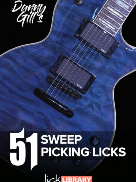 Danny Gill - Lick Library - 51 Sweep Picking Licks