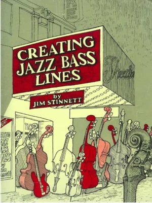 Jim Stinnett - Creating Jazz Bass Lines