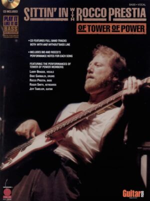 Sittin In With Rocco Prestia of Tower of Power