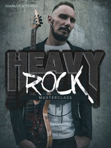 Heavy Rock Masterclass