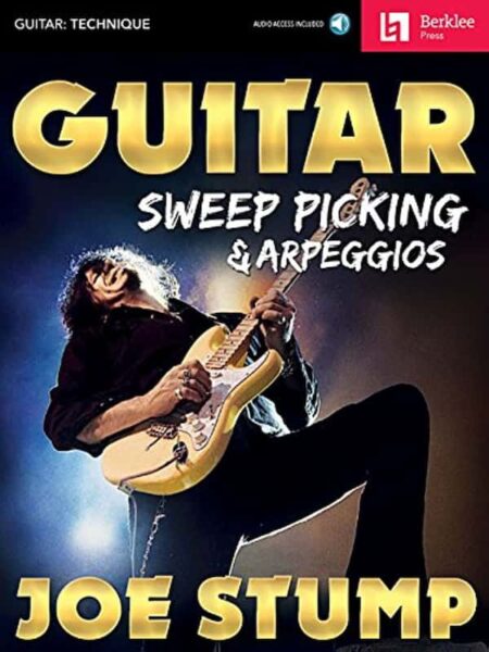 Joe Stump - Berklee - Guitar Sweep Picking & Arpeggios