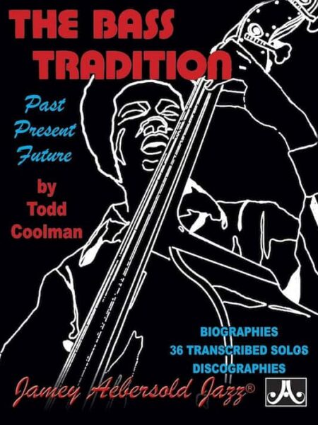 Todd Coolman - The Bass Traditions