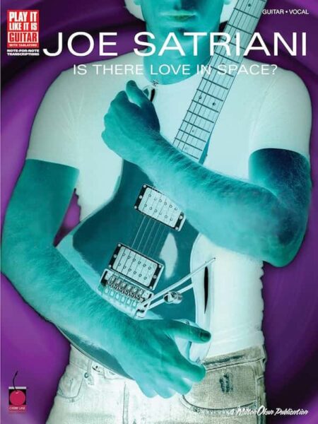 Joe Satriani - Is There Love In Space book