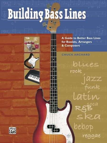 Chuck Archard - Building Bass Lines